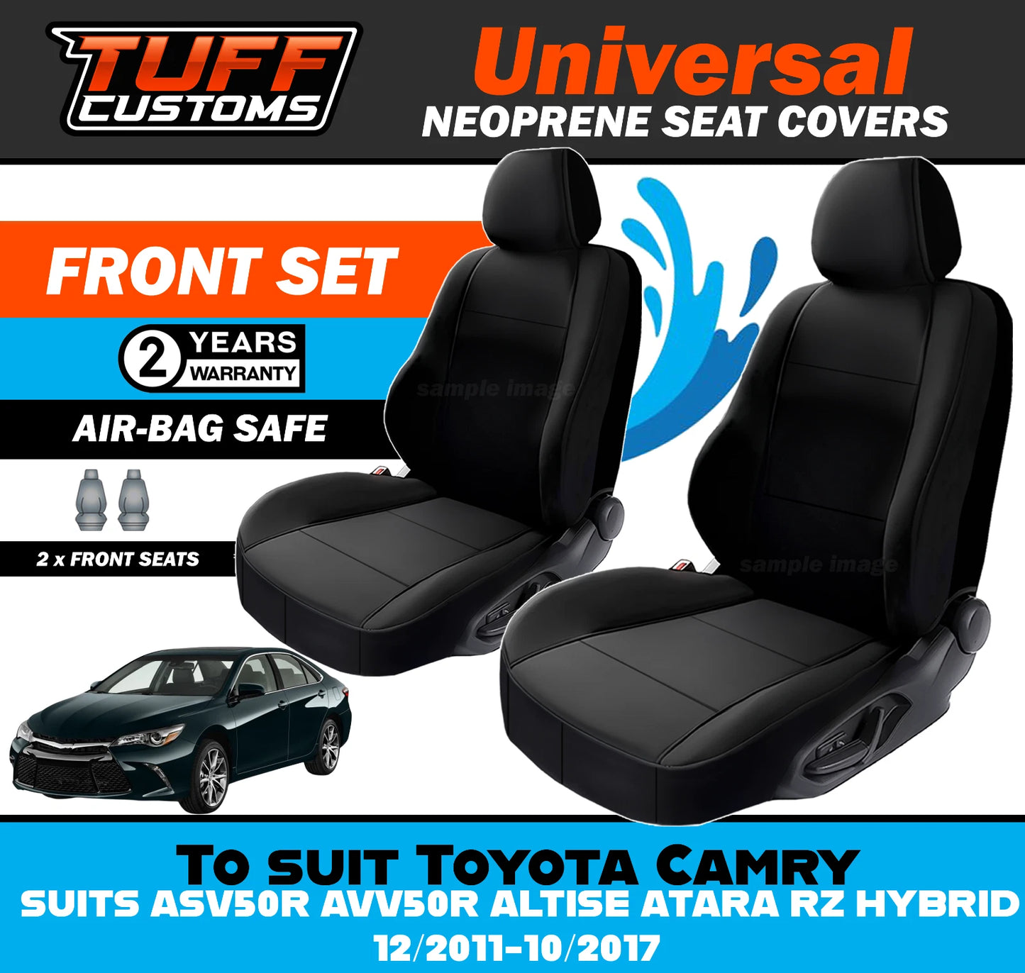 TUFF Customs Universal Neoprene Seat Covers For Toyota Camry ASV50R AVV50R ALTISE ATARA RZ HYBRID 12/2011-10/2017