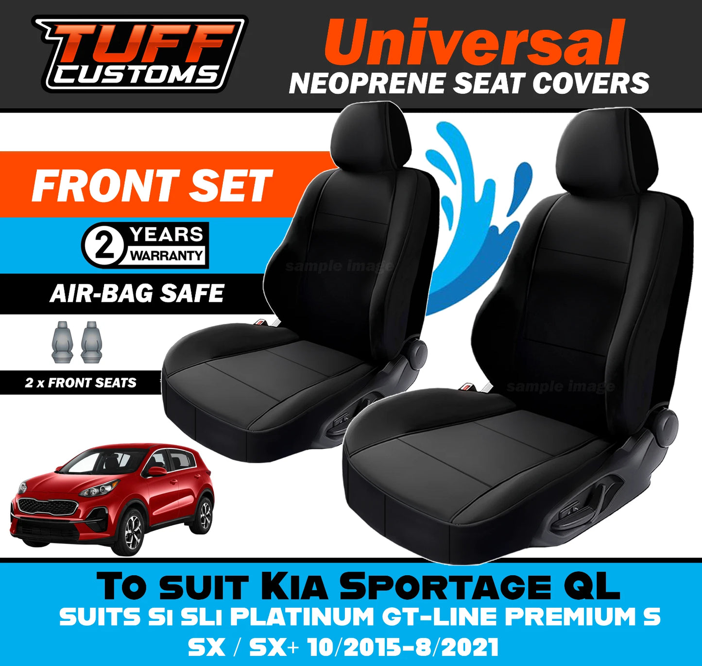 TUFF Customs Universal Neoprene Seat Covers Kia Sportage QL Si SLi PLATINUM GT-LINE Si PREMIUM S SX SX+ 10/2015-8/2021